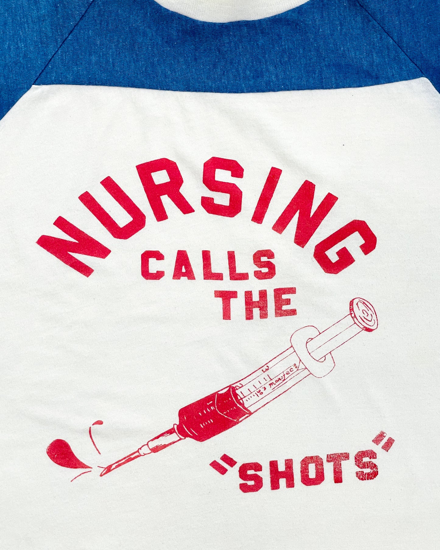 Vintage 70's ‘Nurses Call The Shots’ True Vintage Tshirt