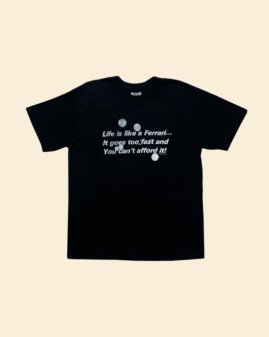 Vintage 80’s ‘Life Is Like A Ferrari’ Tshirt