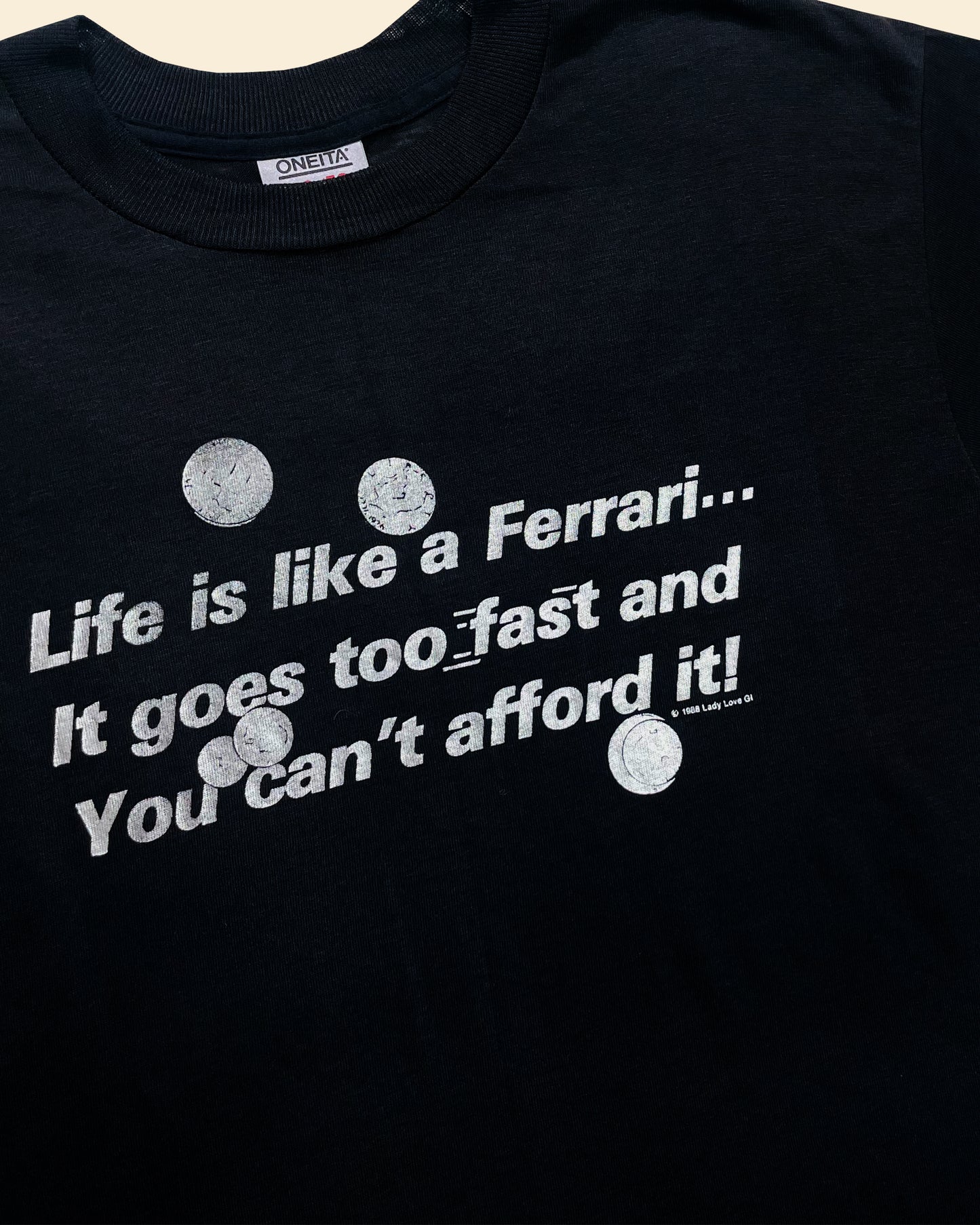 Vintage 80’s ‘Life Is Like A Ferrari’ Tshirt